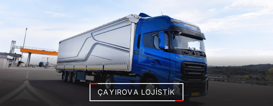 Çayırova Lojistik Kargo