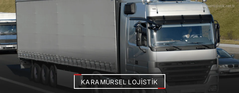 Karamürsel Lojistik Karamürsel Lojistik