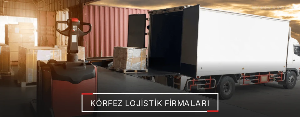 Körfez Lojistik Taşımacılık